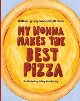 Paperback My Nonna Makes the Best Pizza Book