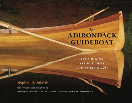 Paperback The Adirondack Guideboat: Its Origin, Its Builders, and Their Boats Book