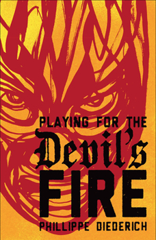 Paperback Playing for the Devil's Fire Book