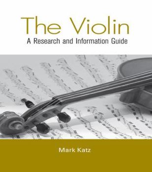 Paperback The Violin: A Research and Information Guide Book