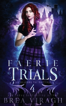 Paperback Faerie Trials: A Slow Burn Paranormal Fantasy Academy Romance Book