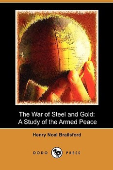 The War of Steel And Gold