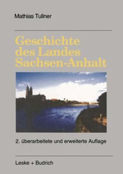 Paperback Geschichte Des Landes Sachsen-Anhalt [German] Book