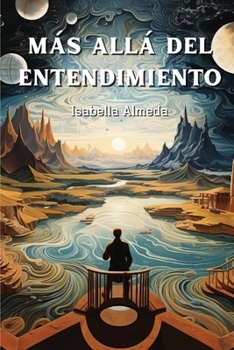 Paperback Más Allá del Entendimiento [Spanish] Book