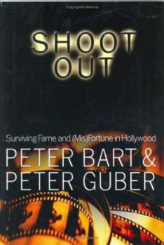 Hardcover Shoot Out: Surviving the Fame and (MIS)Fortune in Hollywood Book