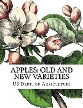 Paperback Apples: Old and New Varieties: Heirloom Apple Varieties Book