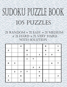 Paperback Sudoku Puzzle book 105 puzzles: Super larg sudoku-One puzzle per page with solutions for each level - random, easy, medium, hard, and very hard and ch [Large Print] Book