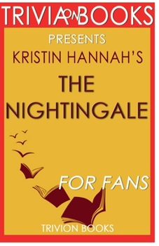 Paperback Trivia-On-Books the Nightingale by Kristin Hannah Book