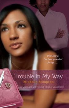 Paperback Trouble in My Way Book