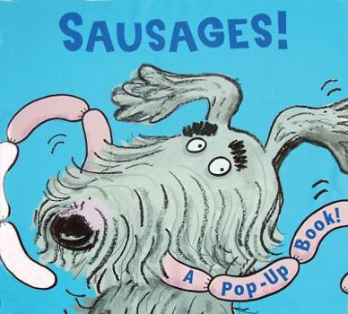 Hardcover Sausages!: A Pop-Up Book