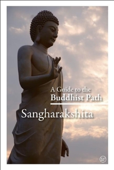 Paperback A Guide to the Buddhist Path Book
