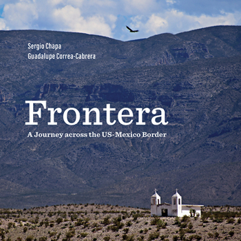 Hardcover Frontera: A Journey Across the Us-Mexico Border Book