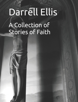 Paperback A Collection of Stories of Faith Book