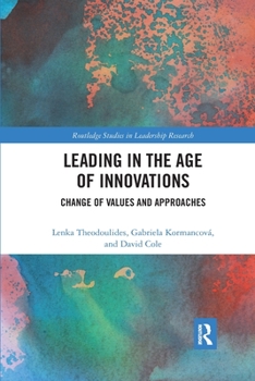Paperback Leading in the Age of Innovations: Change of Values and Approaches Book