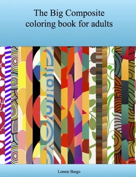 Paperback The Big Composite coloring book for adults Book