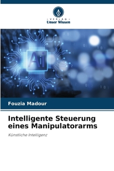Paperback Intelligente Steuerung eines Manipulatorarms [German] Book