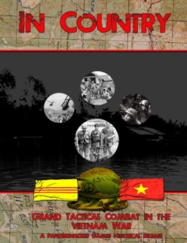 Paperback In Country - Grand Tactical Combat In the Vietnam War Book