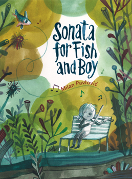 Hardcover Sonata for Fish and Boy Book