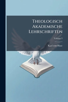 Paperback Theologisch Akademische Lehrschriften; Volume 3 [German] Book