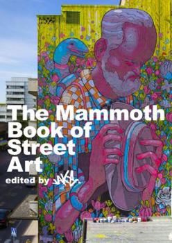 Paperback The Mammoth Book of Street Art Book