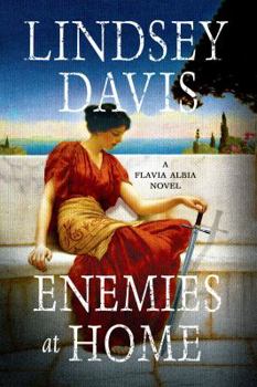 Enemies at Home - Book #2 of the Flavia Albia Mystery
