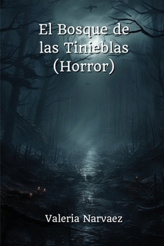 Paperback El Bosque de las Tinieblas (Horror) [Spanish] Book