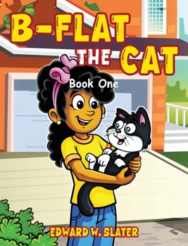 Hardcover B-Flat the Cat: Book One Book