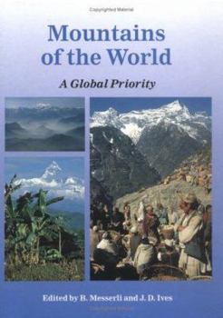 Mountains of the World: A Global Priority