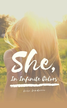 Paperback She, In Infinite Colors Book