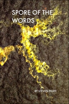 Paperback Spore Of The Words: Shannanigums Wave / World Piss Book