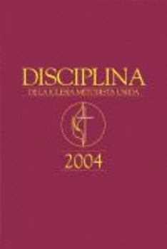 Hardcover Book Of Discipline 2004 (Spanish Edition) [Spanish] Book