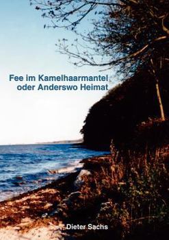 Paperback Fee im Kamelhaarmantel oder Anderswo Heimat: Roman. [German] Book