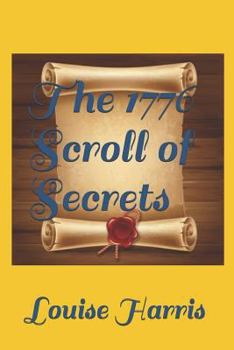 Paperback The 1776 Scroll of Secrets Book