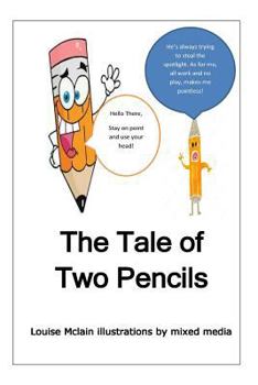 Paperback The Tale of Two Pencils Book