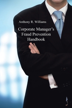 Paperback Corporate Manager's Fraud Prevention Handbook Book