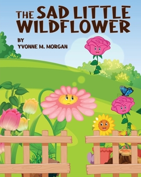 Paperback The Sad Little Wildflower Book
