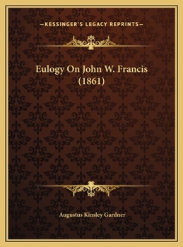 Eulogy On John W. Francis