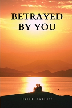 Paperback Betrayed by you Book