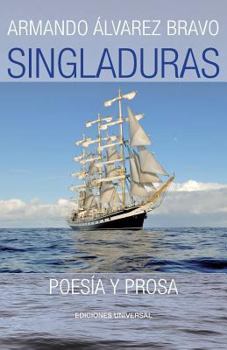 Paperback Singladuras (Poesía Y Prosa) [Spanish] [Large Print] Book