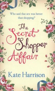 The Secret Shopper Affair - Book #3 of the Secret Shopper