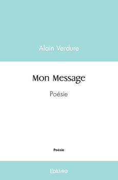 Paperback Mon Message: Poésie [French] Book