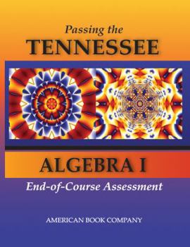 Paperback Passing the Tennessee Algebra I End-Of-Course Assessment Book