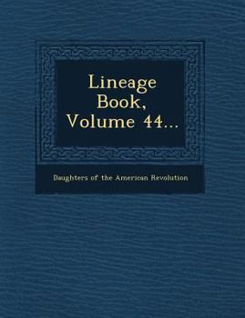 Paperback Lineage Book, Volume 44... Book