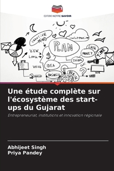 Une étude complète sur l'écosystème des start-ups du Gujarat