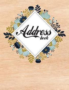 Paperback Address Book: Clapboard With Flower - Address Book With Tabs - Big Alphabetical 8.5"x11" With 108 Pages Over 300+ Contact To sign in [Large Print] Book