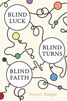 Paperback Blind Luck, Blind Turns, Blind Faith Book