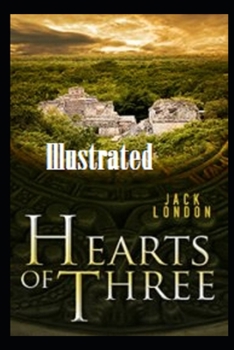 Paperback Hearts of Three Illustrated Book