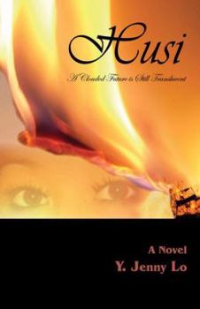 Paperback Husi: A Clouded Future Is Still Translucent Book