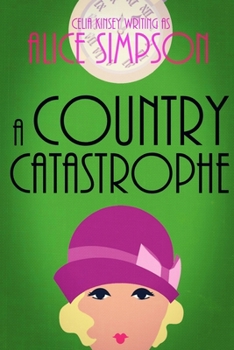 A Country Catastrophe: A Jane Carter Historical Cozy - Book #5 of the Jane Carter
