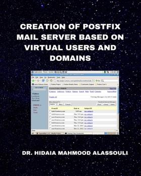 Creation of Postfix Mail Server Based On Virtual Users and Domains